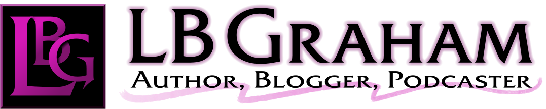 LB Graham - Author, Blogger, Podcaster